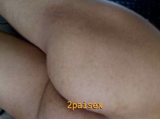 2paisex