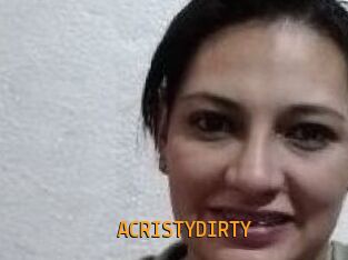 ACRISTYDIRTY