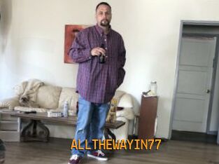 ALLTHEWAYIN77