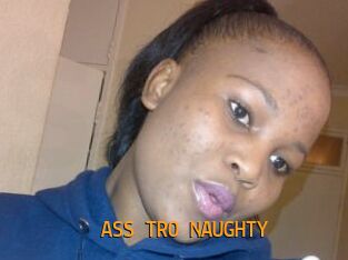 ASS_TRO_NAUGHTY