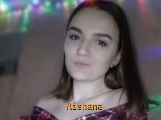 Aishana