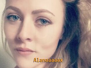 Alanaaaaax Sexcam Portal