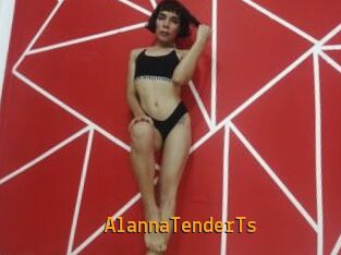 AlannaTenderTs