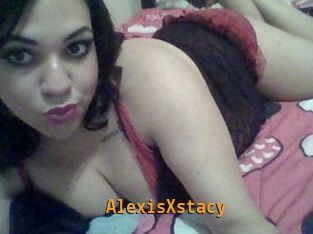 AlexisXstacy
