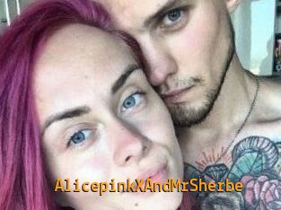 AlicepinkXAndMrSherbe