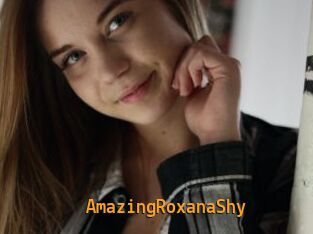 AmazingRoxanaShy