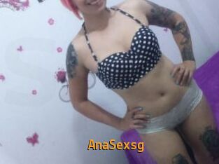 AnaSexsg