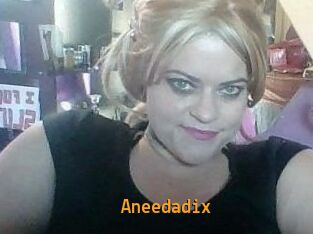Aneedadix