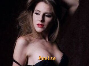 Aneise