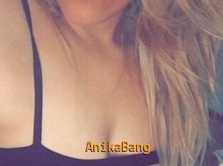 AnikaBang