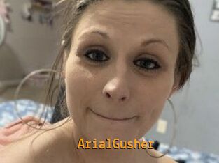 ArialGusher