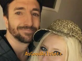 AsGoodAsItGetz