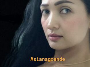 Asianagrande