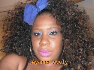 AyannaLovely