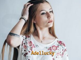 Adellucky
