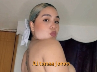 Aitanaajones