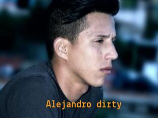 Alejandro_dirty