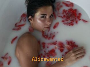 Alicewanted