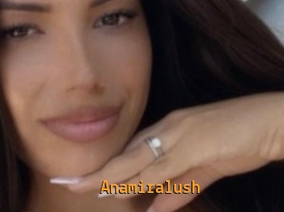 Anamiralush