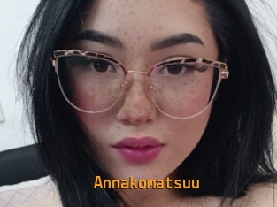 annakomatsuu Sexcam Portal