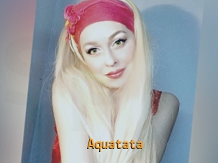 Aquatata