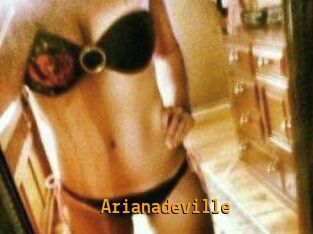 arianadeville Sexcam Portal