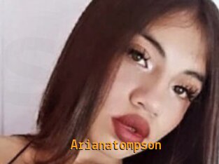 arianatompson Sexcam Portal
