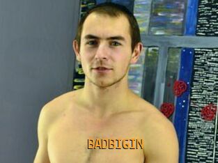 BADBIGIN