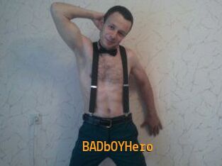 BADbOYHero