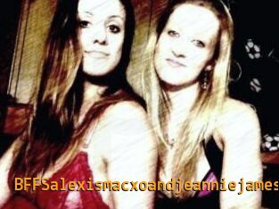 BFFSalexismacxoandjeanniejames