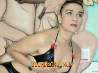 BLONDNINEINCH