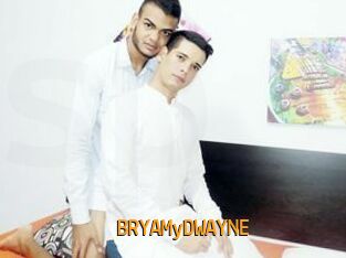 BRYAMyDWAYNE