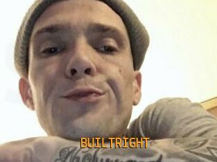 BUILTRIGHT