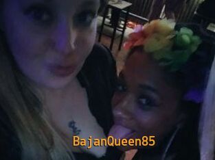 BajanQueen85