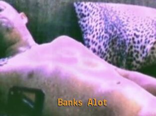 Banks_Alot