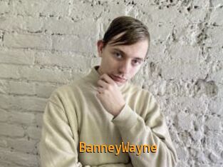BanneyWayne