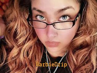 BarbieDrip