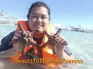 BeautifullWetWetPussyxx