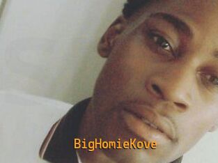 BigHomieKove