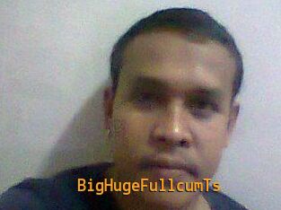 BigHugeFullcumTs