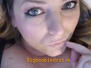 Bigboobiedcutie
