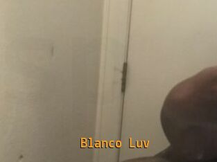 Blanco_Luv