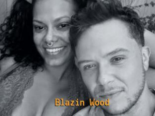 Blazin_Wood