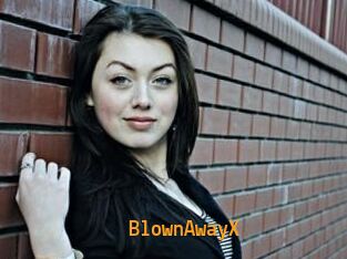 BlownAwayX