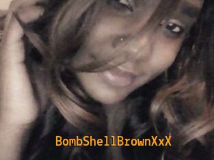 BombShellBrownXxX