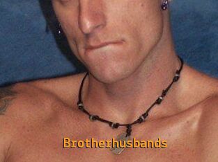 Brotherhusbands