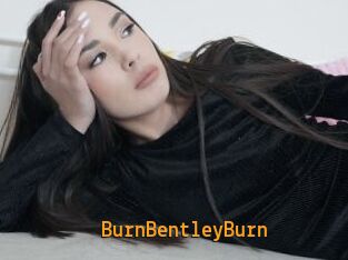 BurnBentleyBurn