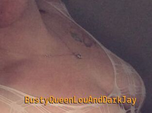 BustyQueenLouAndDarkJay