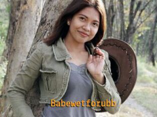 Babewetforubb