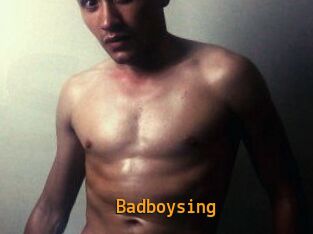 Badboysing